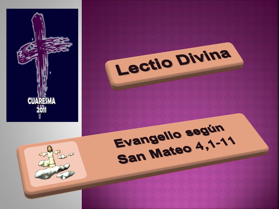 Lectio Divina Evangelio según San Mateo 4,1-11