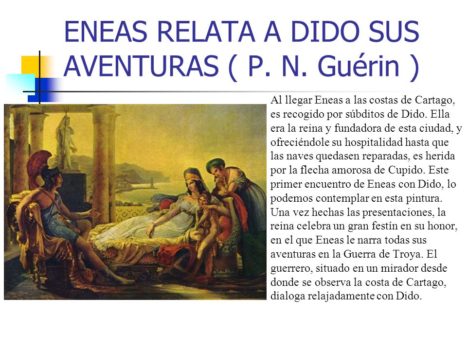 ENEAS RELATA A DIDO SUS AVENTURAS ( P. N. Guérin )