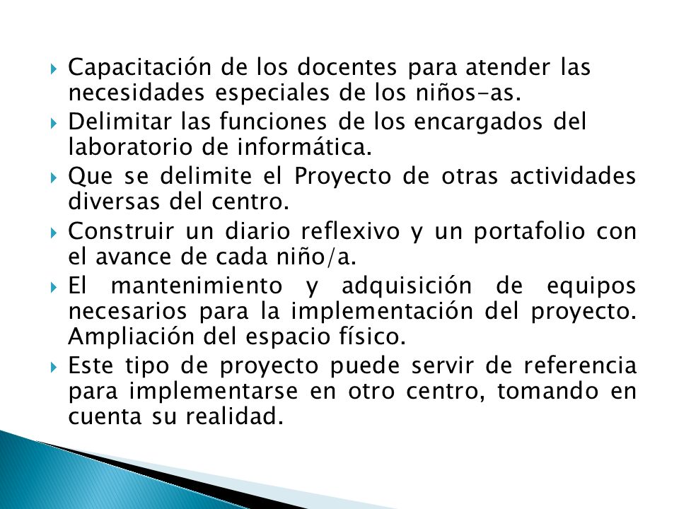 Capacitación de los docentes para atender las necesidades especiales de los niños-as.