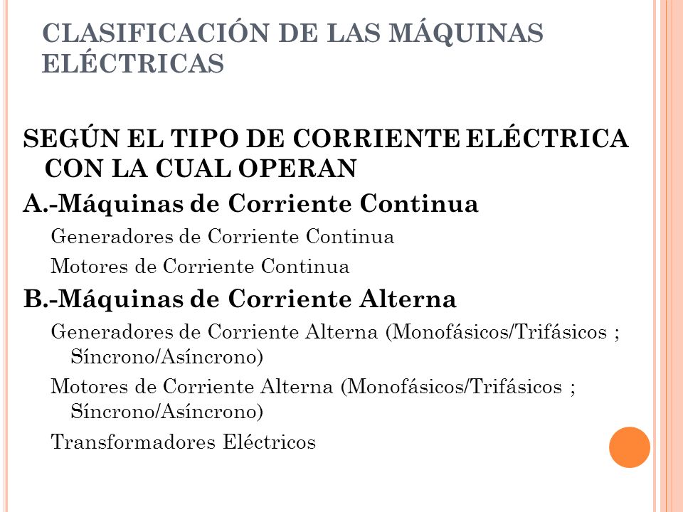 CLASIFICACIÓN DE LAS MÁQUINAS ELÉCTRICAS