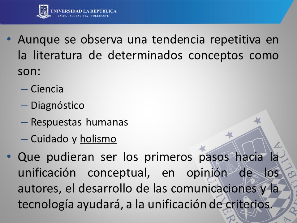 Aunque se observa una tendencia repetitiva en la literatura de determinados conceptos como son: