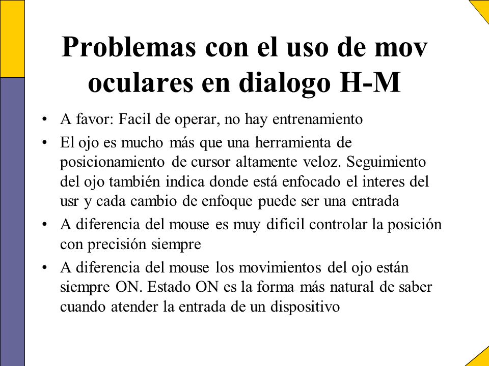 Problemas con el uso de mov oculares en dialogo H-M