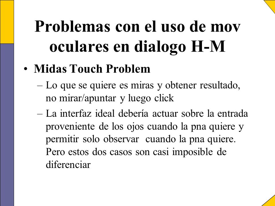 Problemas con el uso de mov oculares en dialogo H-M