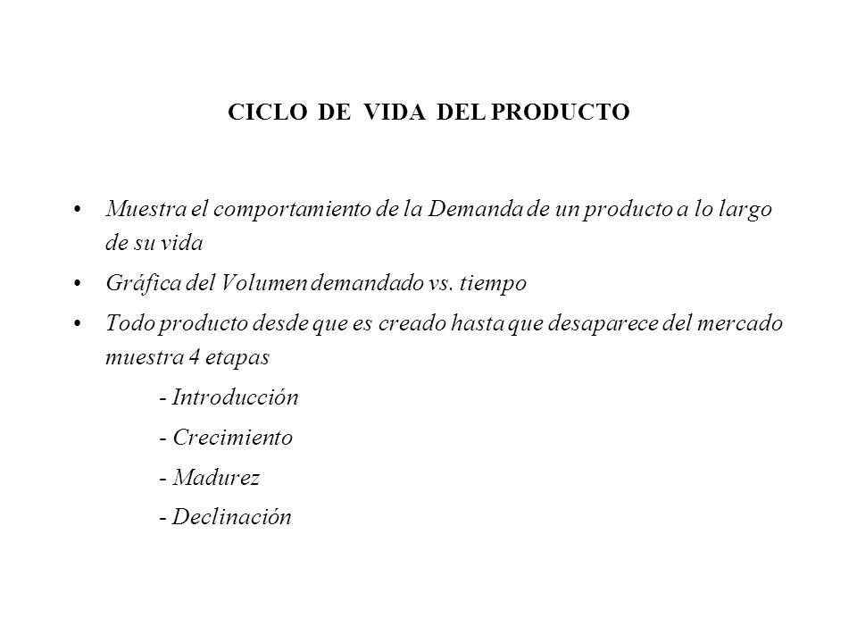 CICLO DE VIDA DEL PRODUCTO