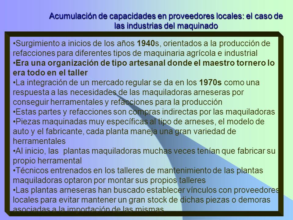 Acumulación de capacidades en proveedores locales: el caso de las industrias del maquinado