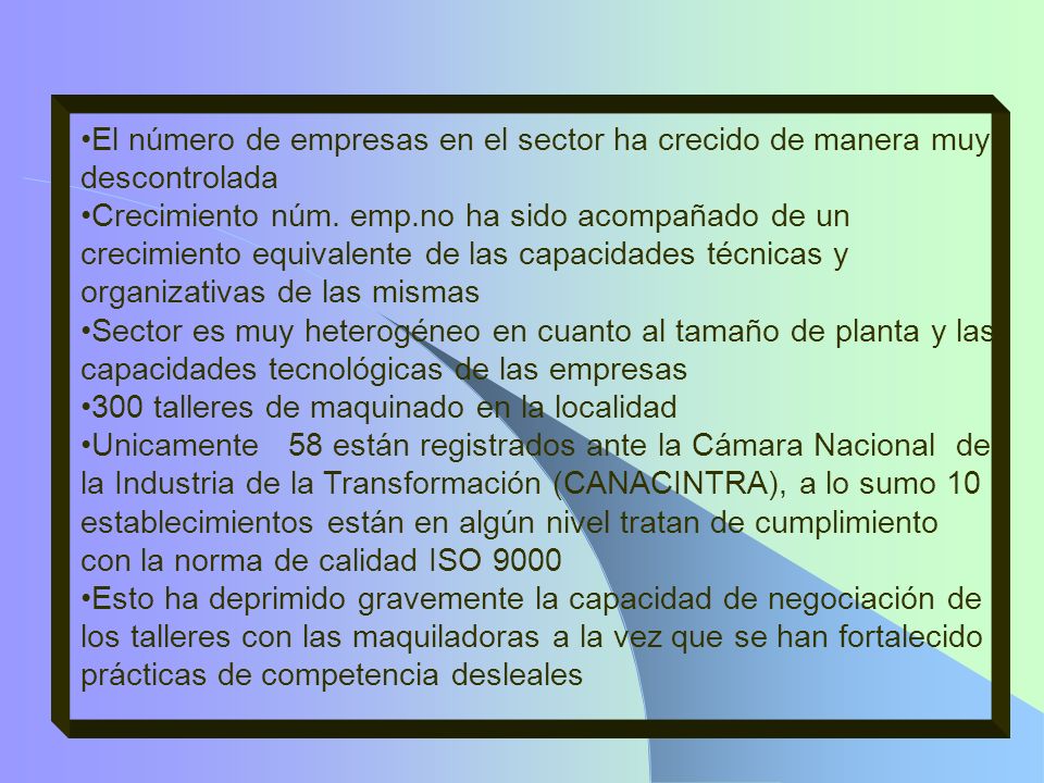 El número de empresas en el sector ha crecido de manera muy descontrolada