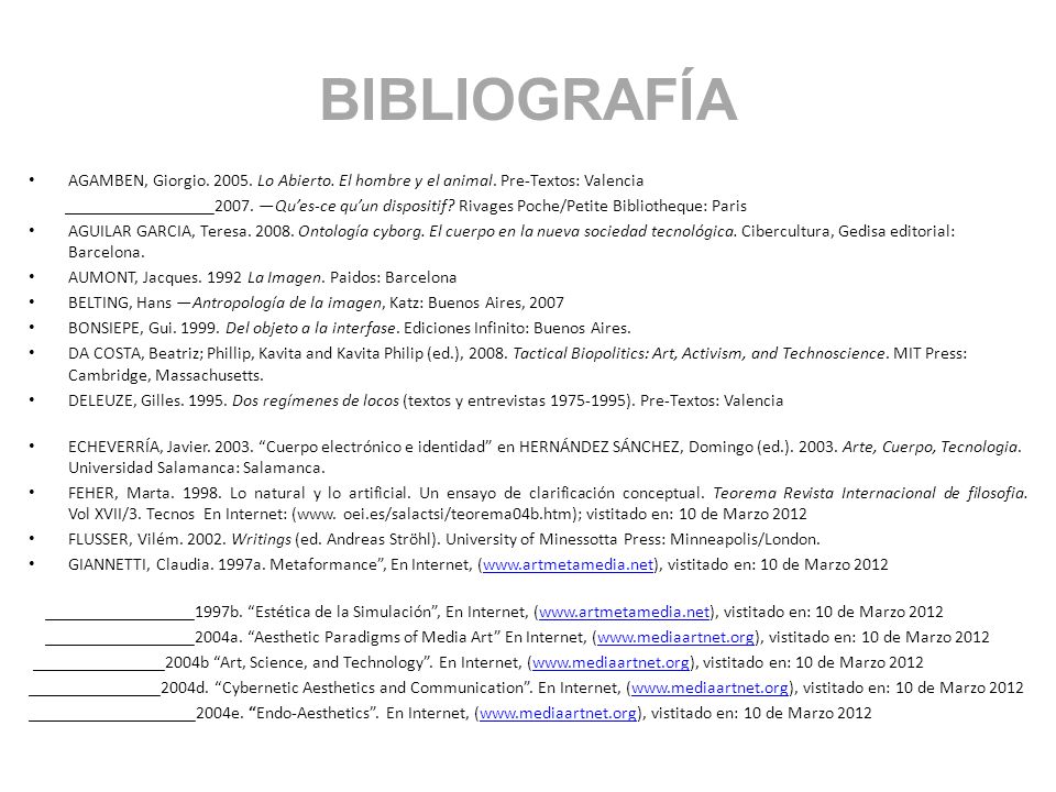 BIBLIOGRAFÍA AGAMBEN, Giorgio Lo Abierto. El hombre y el animal. Pre-Textos: Valencia.