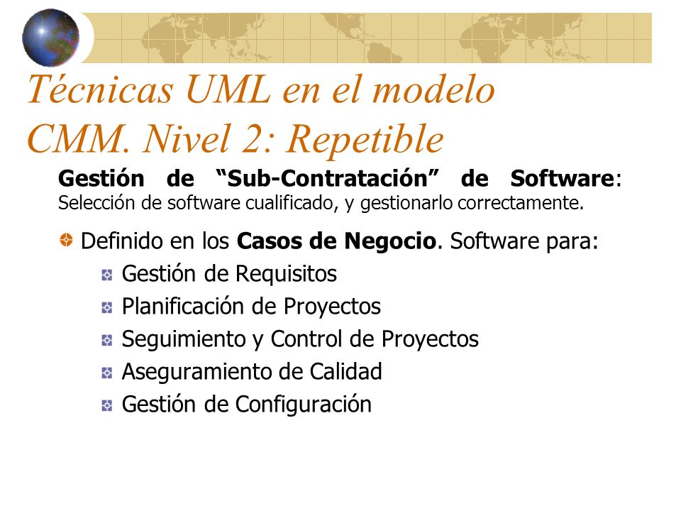 Técnicas UML en el modelo CMM. Nivel 2: Repetible