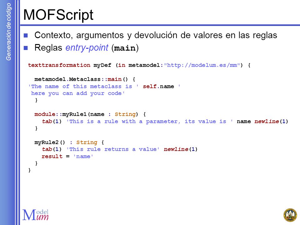 MOFScript Contexto, argumentos y devolución de valores en las reglas