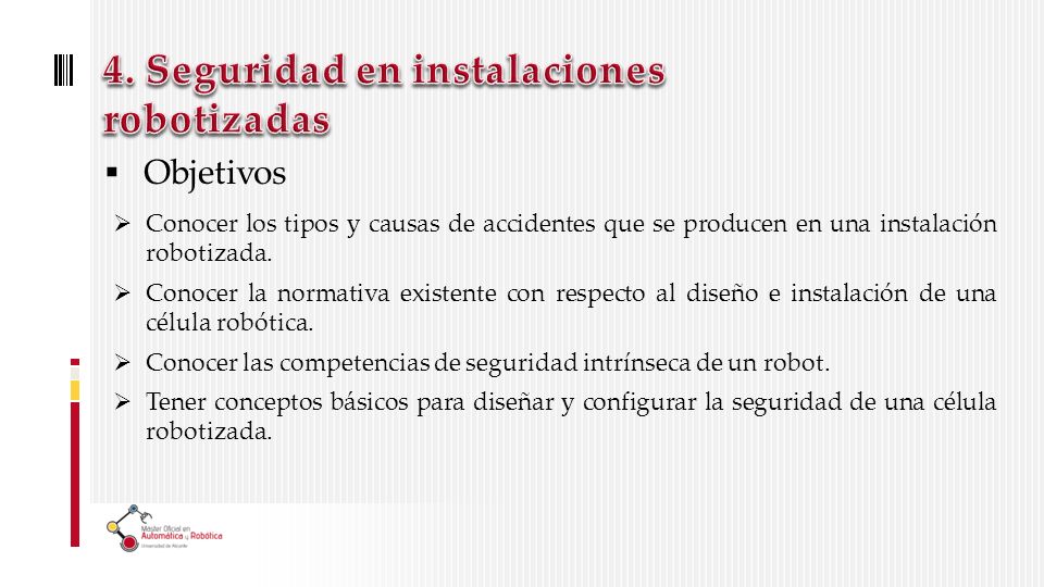 4. Seguridad en instalaciones robotizadas
