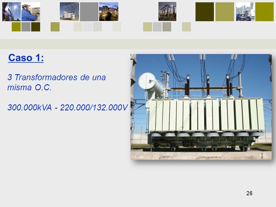 Caso 1: 3 Transformadores de una misma O.C.