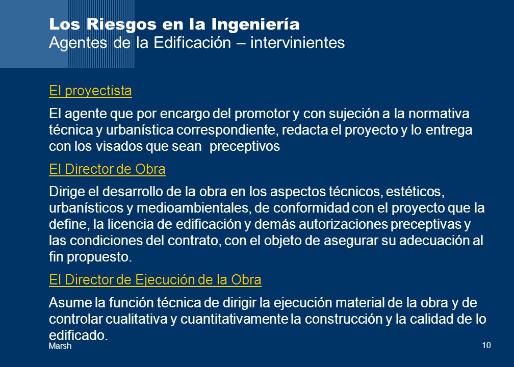 Los Riesgos en la Ingeniería Agentes de la Edificación – intervinientes