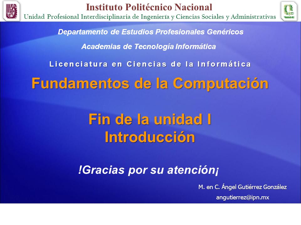 Fundamentos de la Computación Fin de la unidad I Introducción