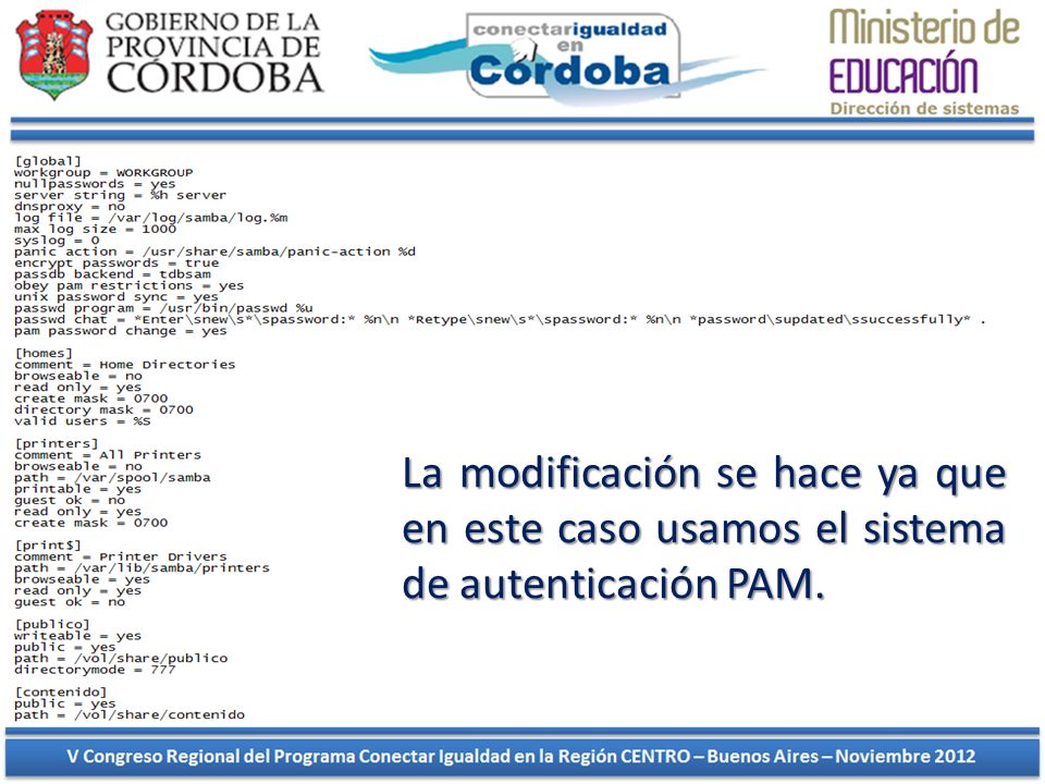 La modificación se hace ya que en este caso usamos el sistema de autenticación PAM.