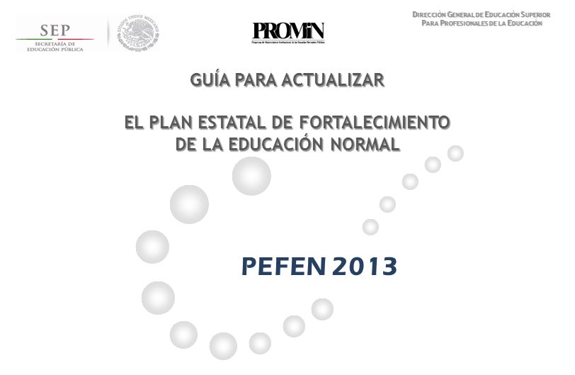 PEFEN 2013 GUÍA PARA ACTUALIZAR EL PLAN ESTATAL DE FORTALECIMIENTO