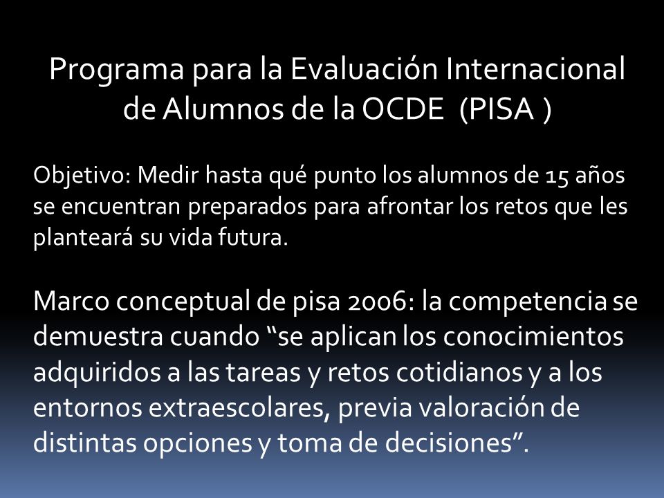 Programa para la Evaluación Internacional de Alumnos de la OCDE (PISA )
