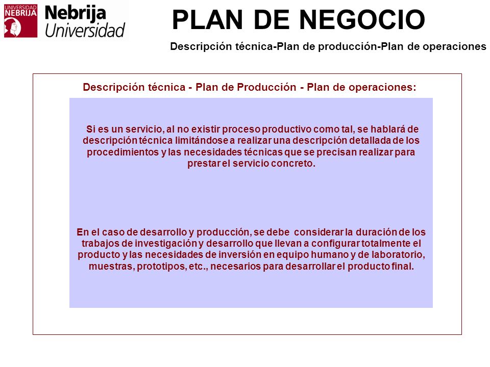 Descripción técnica-Plan de producción-Plan de operaciones