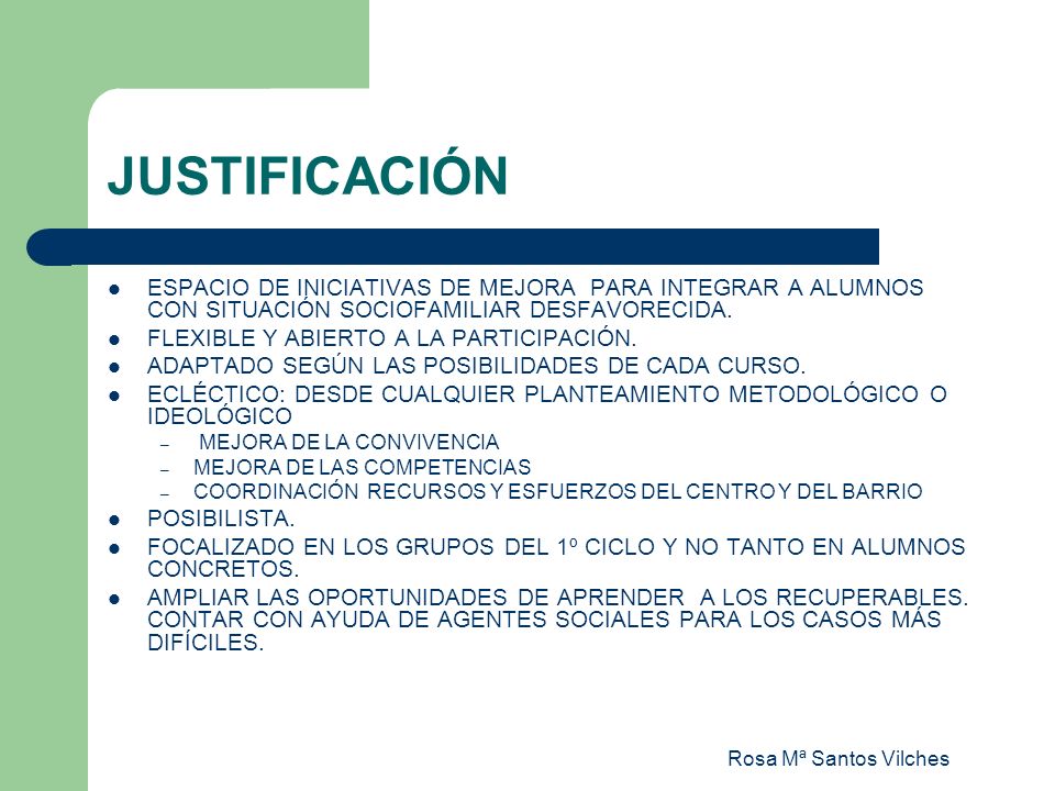 JUSTIFICACIÓN ESPACIO DE INICIATIVAS DE MEJORA PARA INTEGRAR A ALUMNOS CON SITUACIÓN SOCIOFAMILIAR DESFAVORECIDA.