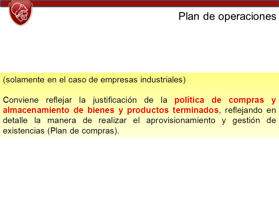 Plan de operaciones (solamente en el caso de empresas industriales)