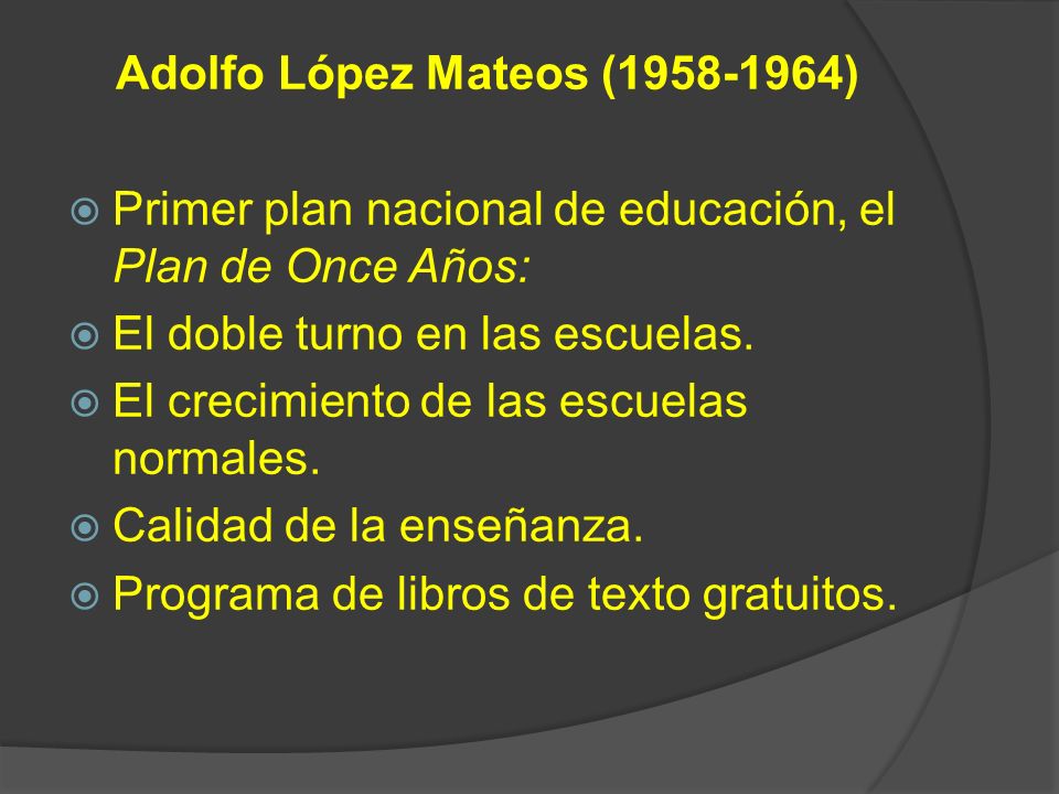 Adolfo López Mateos ( )