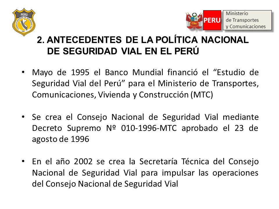2. ANTECEDENTES DE LA POLÍTICA NACIONAL DE SEGURIDAD VIAL EN EL PERÚ