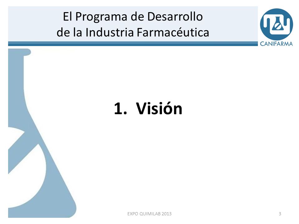 El Programa de Desarrollo de la Industria Farmacéutica