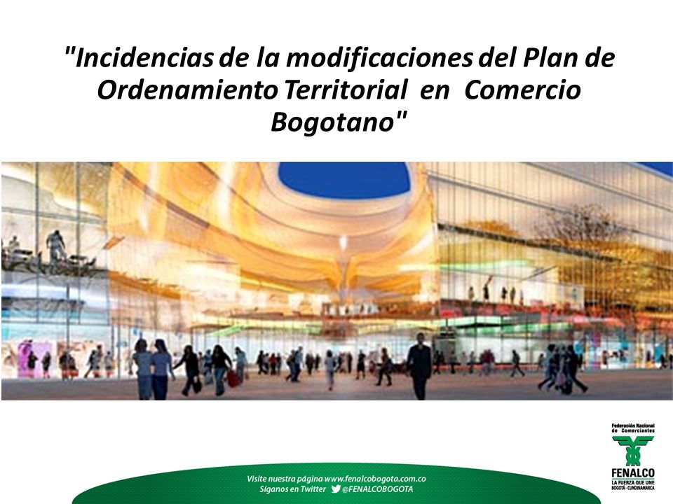 Incidencias de la modificaciones del Plan de Ordenamiento Territorial en Comercio Bogotano