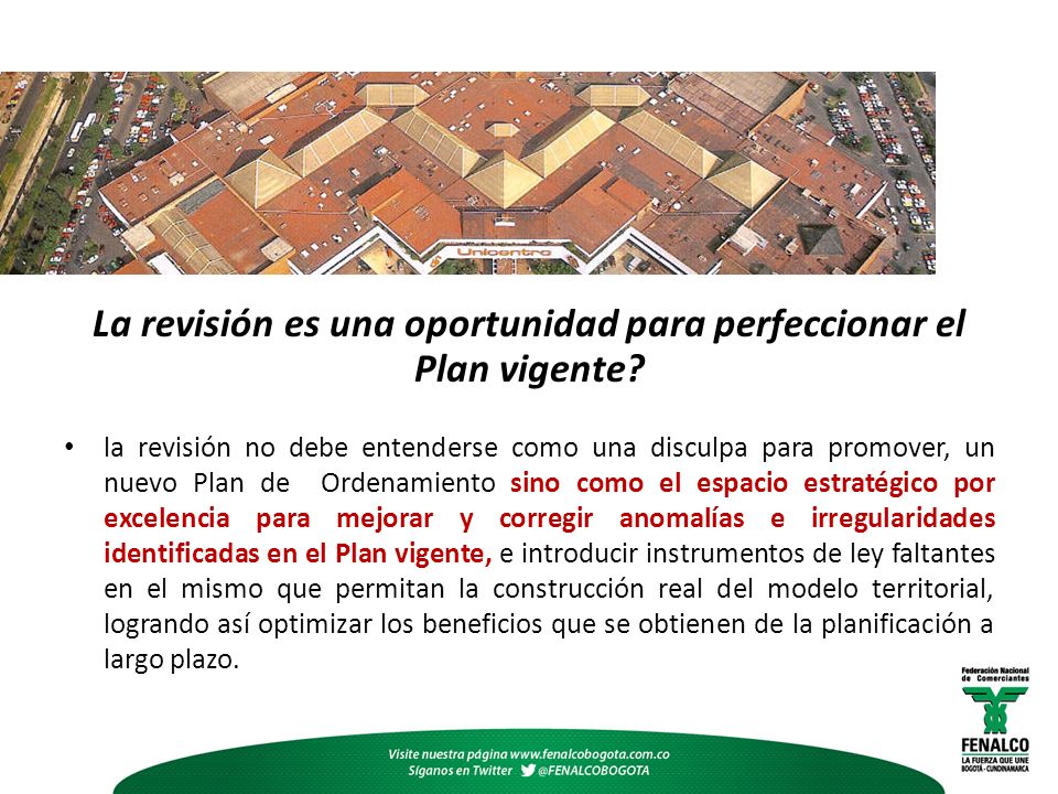 La revisión es una oportunidad para perfeccionar el Plan vigente