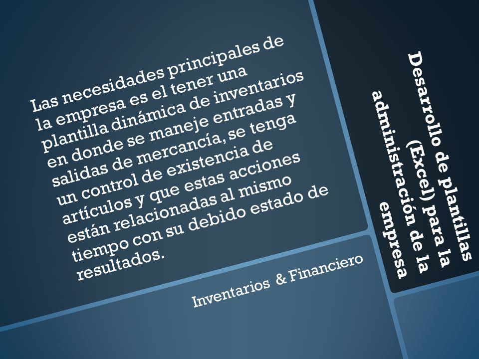 Desarrollo de plantillas (Excel) para la administración de la empresa