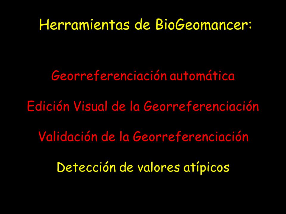 Herramientas de BioGeomancer: