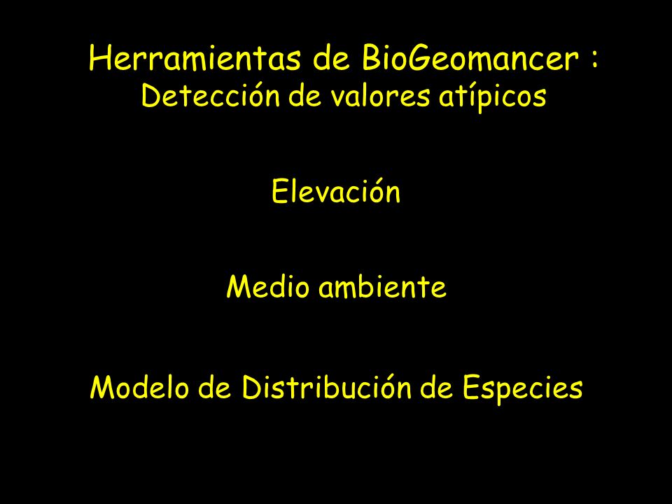 Herramientas de BioGeomancer :