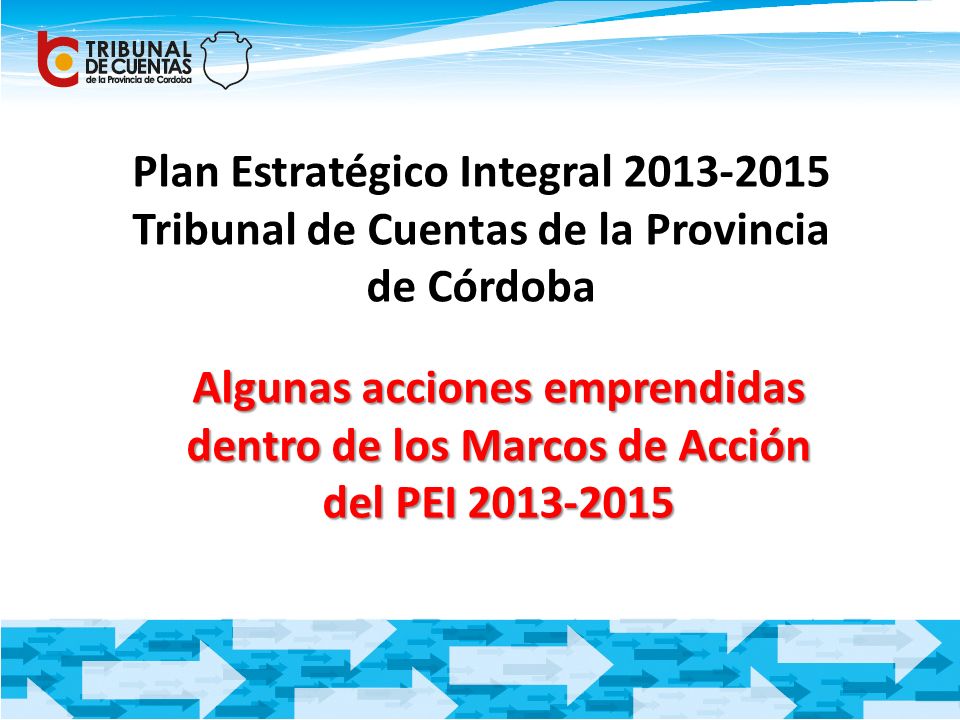 Plan Estratégico Integral Tribunal de Cuentas de la Provincia de Córdoba