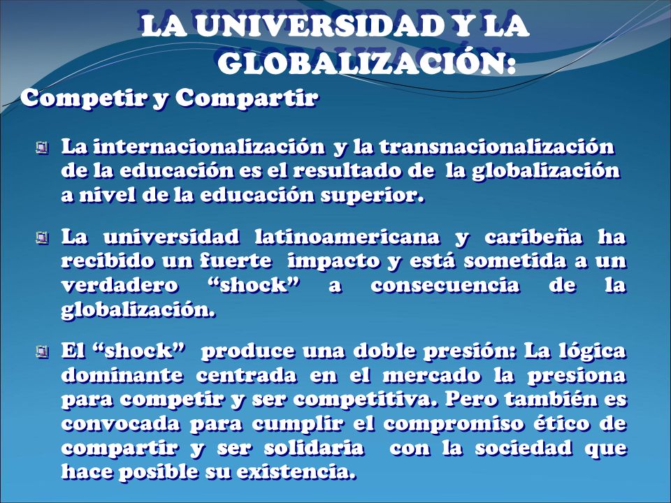 LA UNIVERSIDAD Y LA GLOBALIZACIÓN: