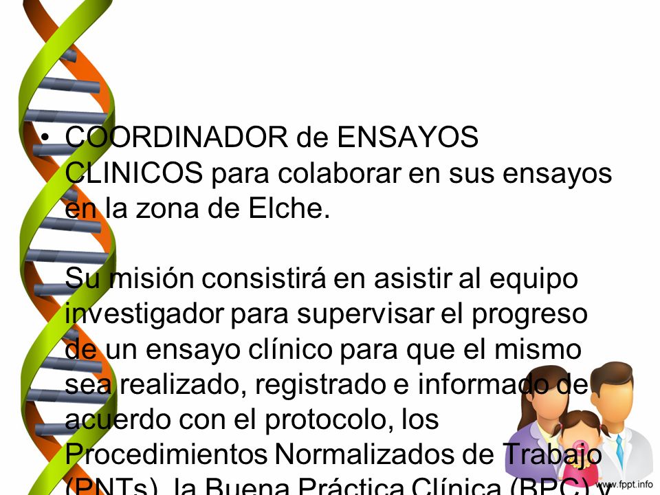 COORDINADOR de ENSAYOS CLINICOS para colaborar en sus ensayos en la zona de Elche.