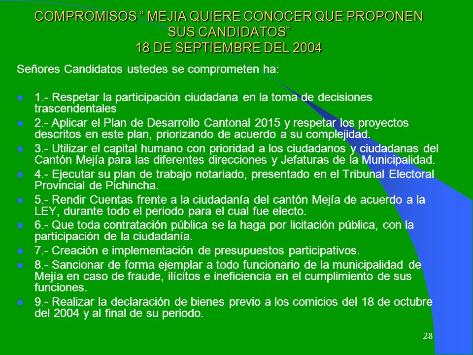 COMPROMISOS MEJIA QUIERE CONOCER QUE PROPONEN SUS CANDIDATOS 18 DE SEPTIEMBRE DEL 2004