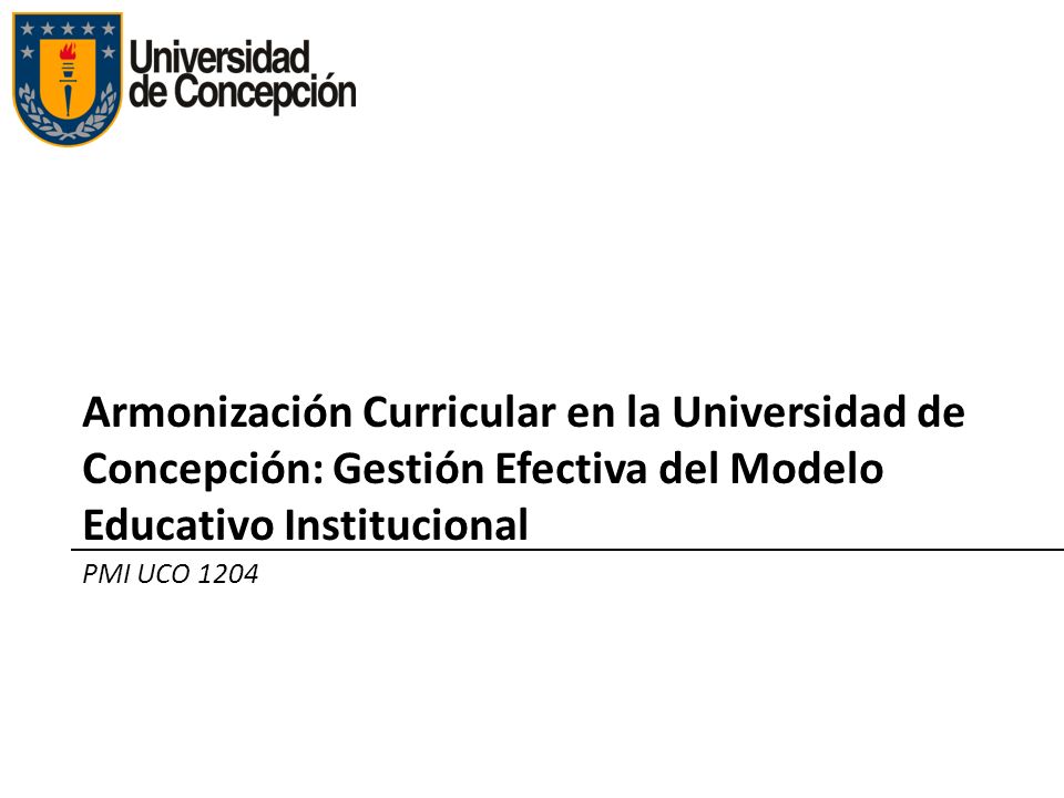 Armonización Curricular en la Universidad de Concepción: Gestión Efectiva del Modelo Educativo Institucional