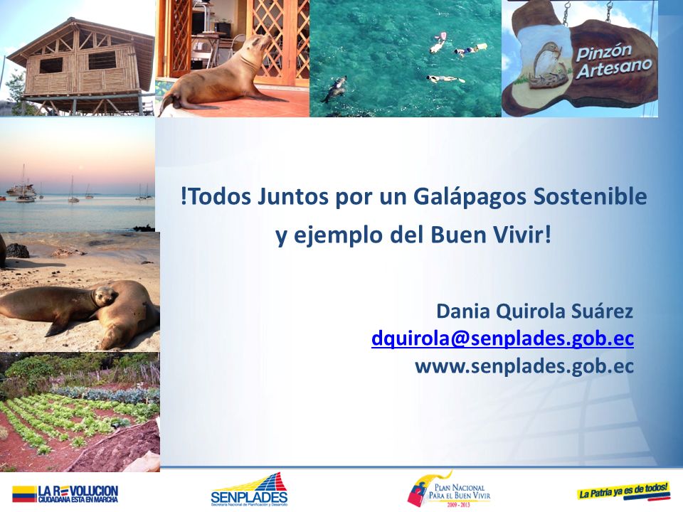 !Todos Juntos por un Galápagos Sostenible y ejemplo del Buen Vivir!