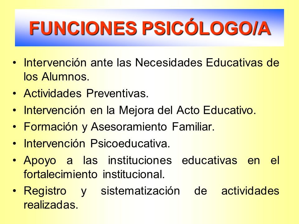 FUNCIONES PSICÓLOGO/A