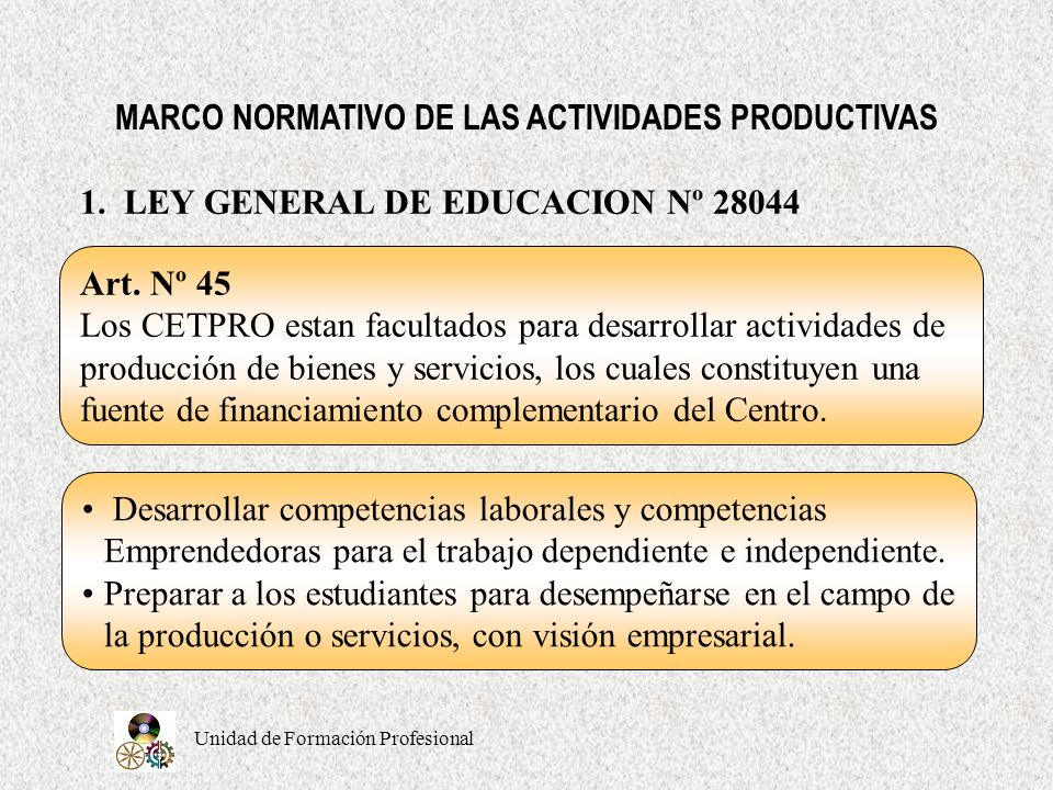 MARCO NORMATIVO DE LAS ACTIVIDADES PRODUCTIVAS