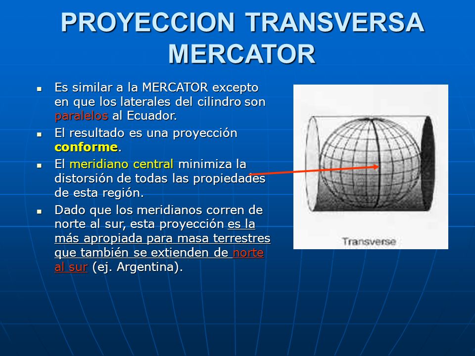 PROYECCION TRANSVERSA MERCATOR