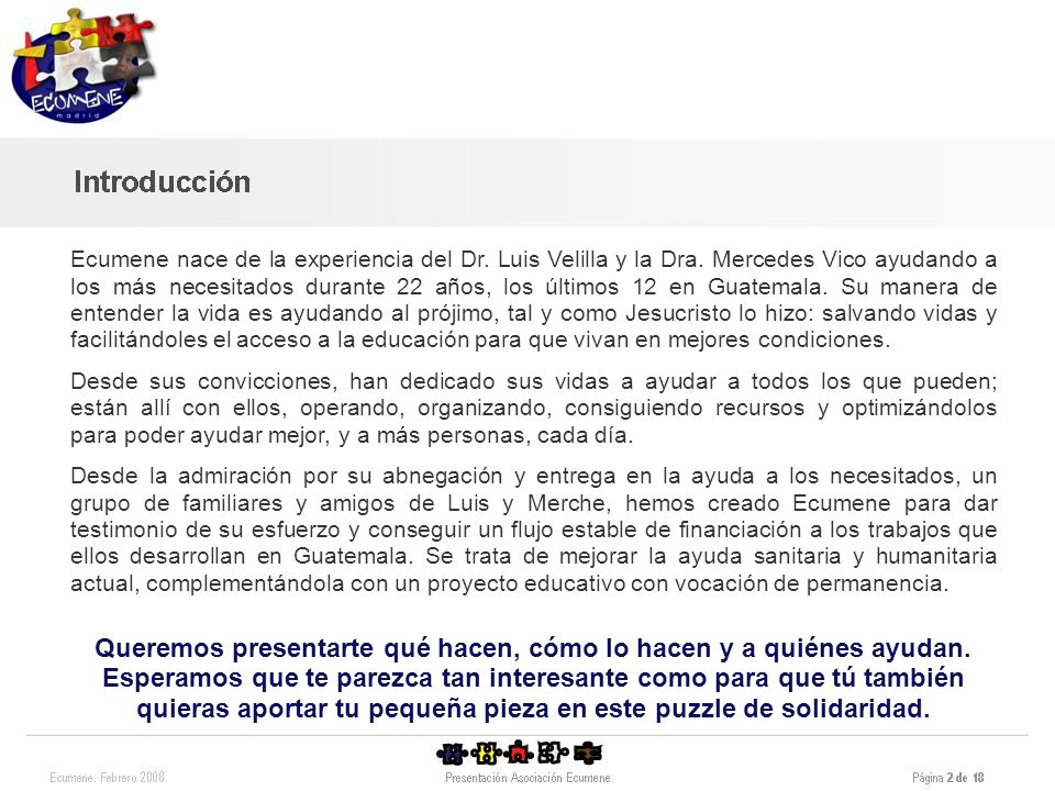 Ecumene nace de la experiencia del Dr. Luis Velilla y la Dra