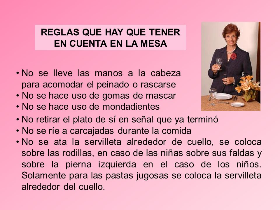 REGLAS QUE HAY QUE TENER EN CUENTA EN LA MESA