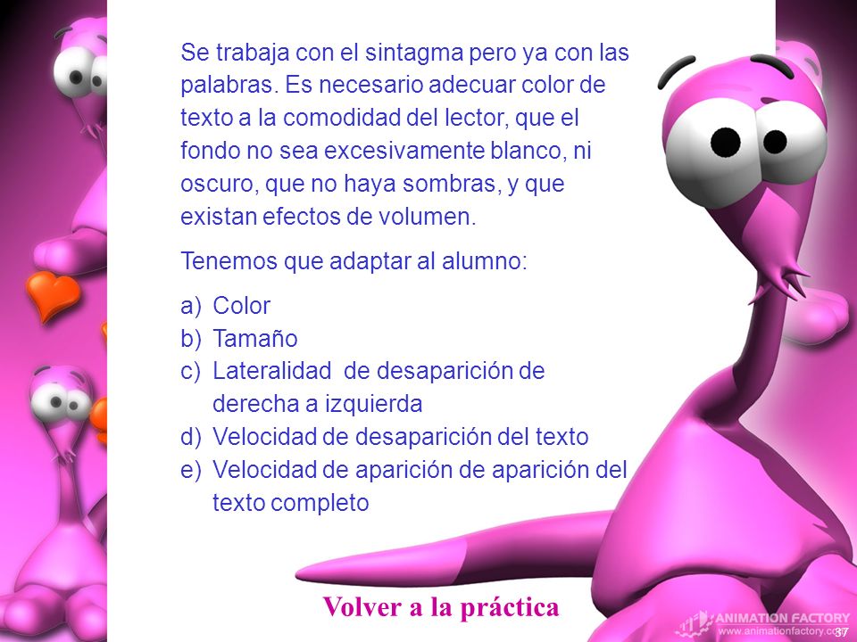 Se trabaja con el sintagma pero ya con las palabras
