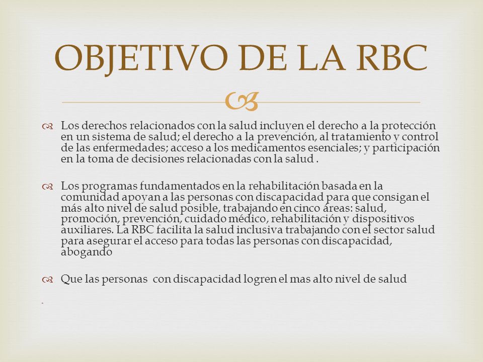 OBJETIVO DE LA RBC