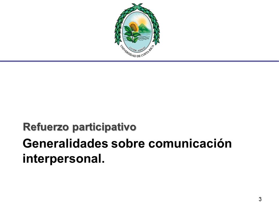 Generalidades sobre comunicación interpersonal.