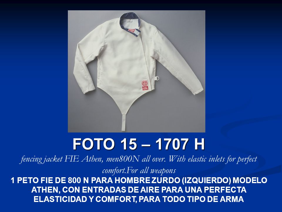 FOTO 15 – 1707 H fencing jacket FIE Athen, men800N all over. With elastic inlets for perfect comfort.For all weapons.
