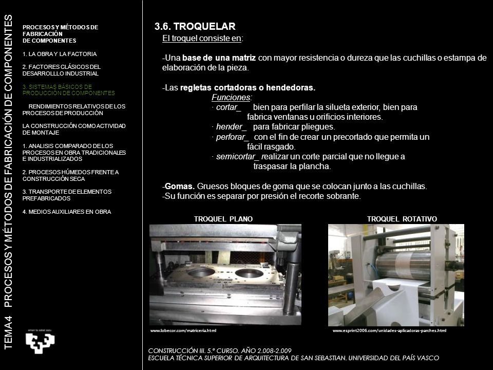 TEMA 4 PROCESOS Y MÉTODOS DE FABRICACIÓN DE COMPONENTES 3.6. TROQUELAR