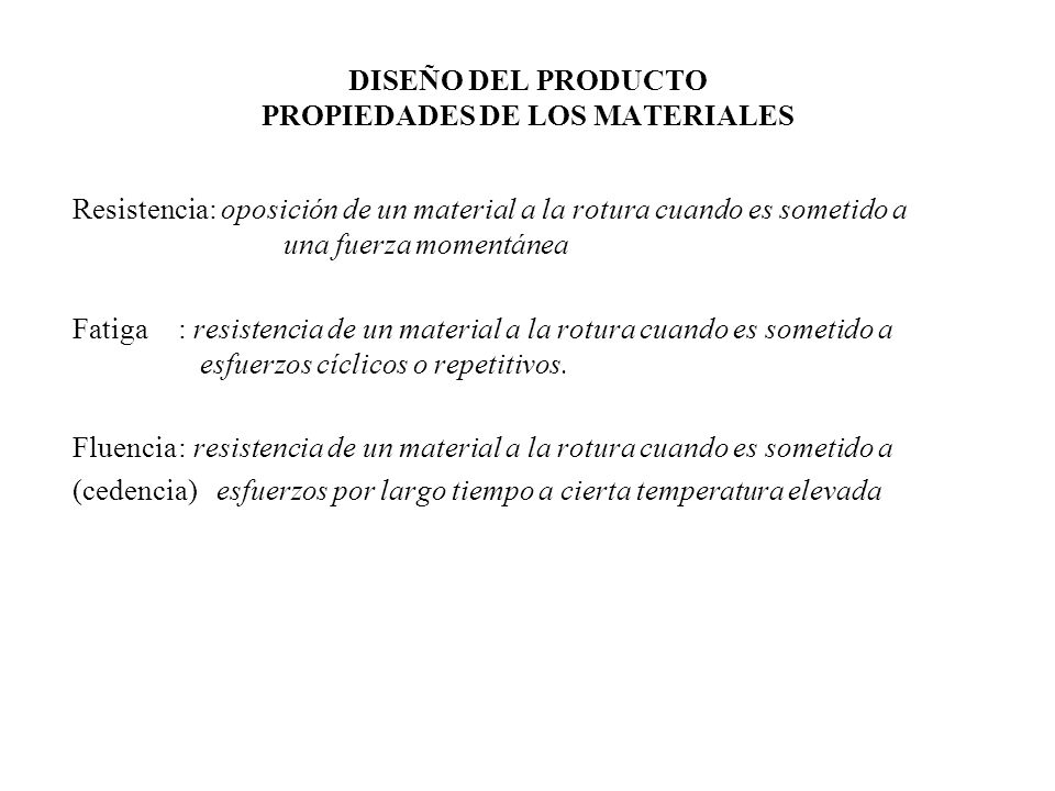 DISEÑO DEL PRODUCTO PROPIEDADES DE LOS MATERIALES