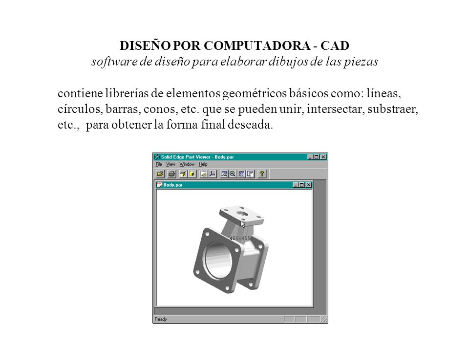 DISEÑO POR COMPUTADORA - CAD software de diseño para elaborar dibujos de las piezas