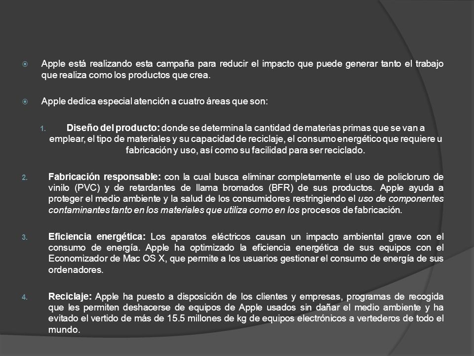 Apple está realizando esta campaña para reducir el impacto que puede generar tanto el trabajo que realiza como los productos que crea.
